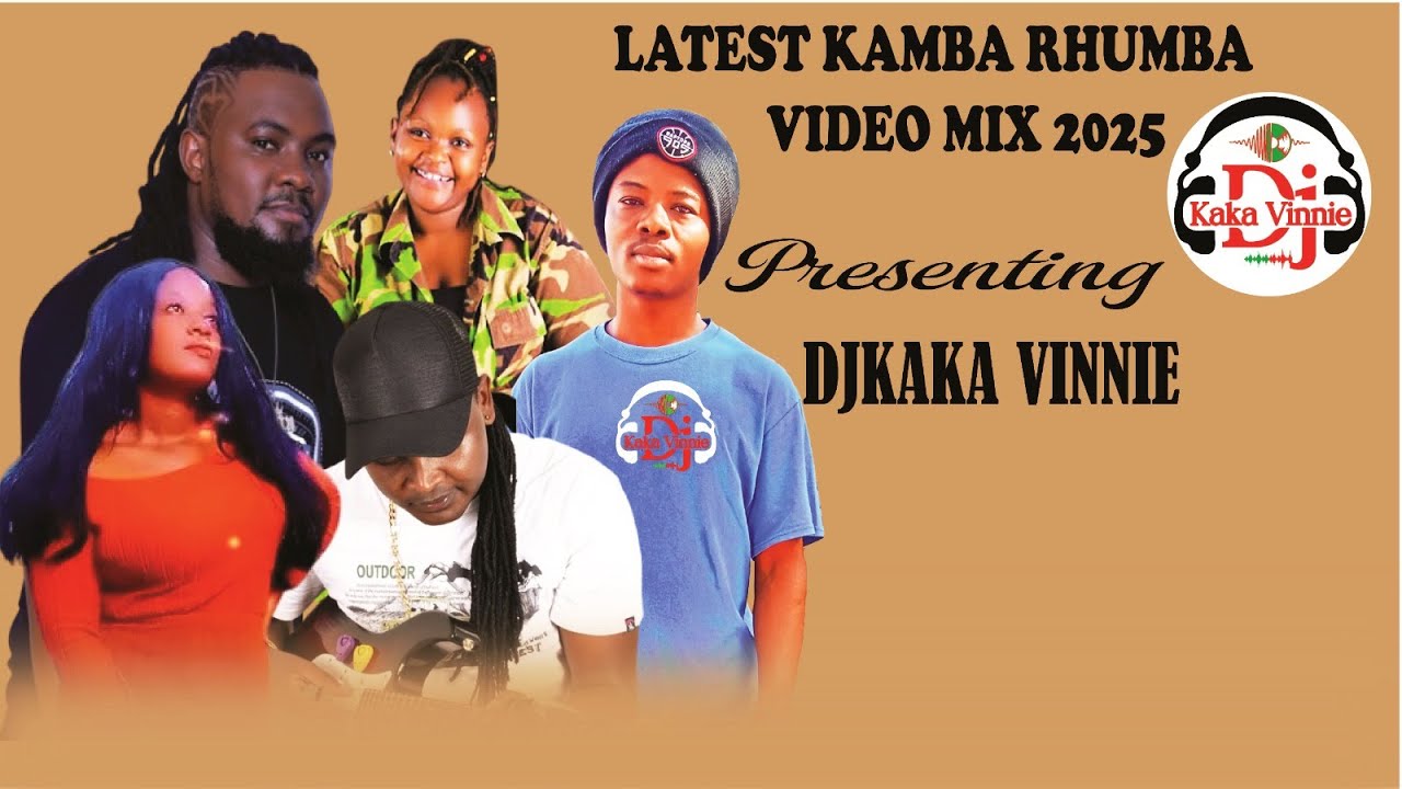 LATEST KAMBA RHUMBA VIDEO MIX:-DJKAKA VINNIE FT DJVIBEKAKA,ISAAC MAHUKUM,BETTYYOUNG,KANAKELITU,SIR K