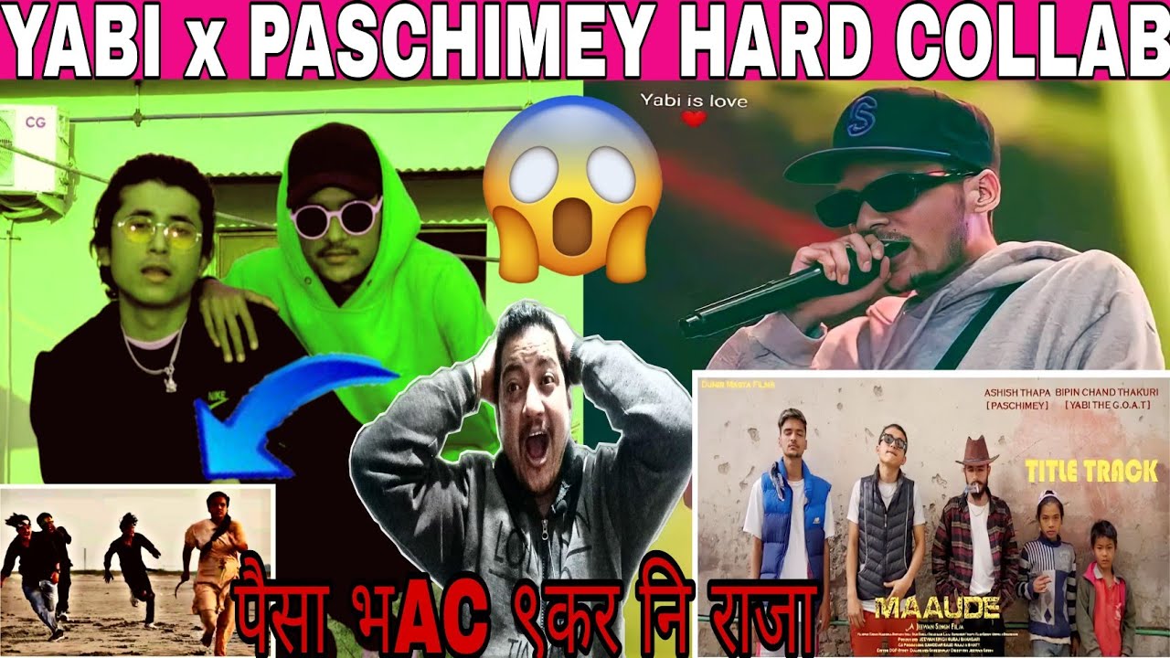 Yabi_The_G.O.A.T x Paschimey Hard Collab In NepHop || Maaude || माउडे Reaction by ReactSagar