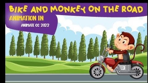 Adobe Animate CC 2022 Bike & Monkey 2d animation class 1