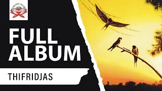Thifridjas - Laila (Full Album)