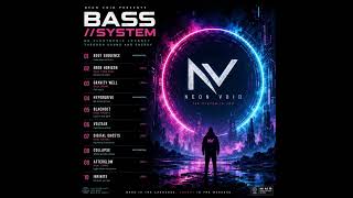 BASS//SYSTEM – Full EDM Album | NEON VOID