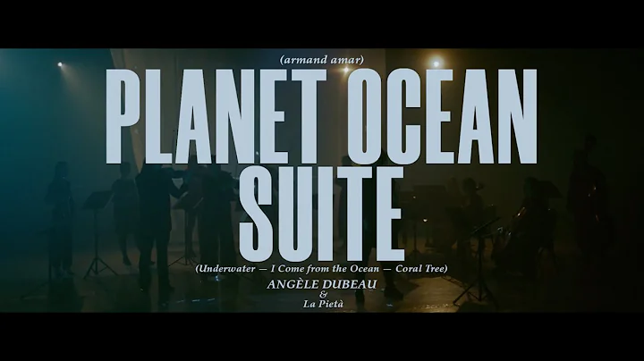 Armand Amar: Planet Ocean Suite by Angle Dubeau & ...