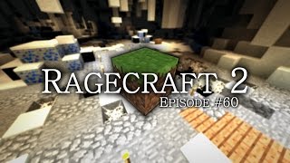 Ragecraft 2 - EP60 - Crumbling Abyss Bad Ideas