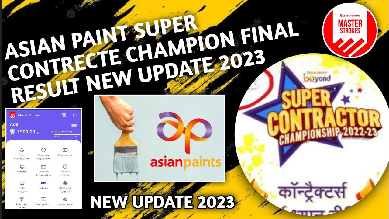 (Asian Paint) Super Contractor Champion (Final Result) New Update