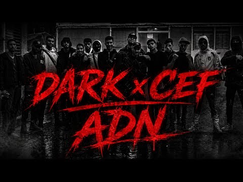 DARK x CEF - ADN ( CLIP OFFICIEL )