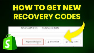 How to Get New Shopify Recovery Codes (Step-by-Step)