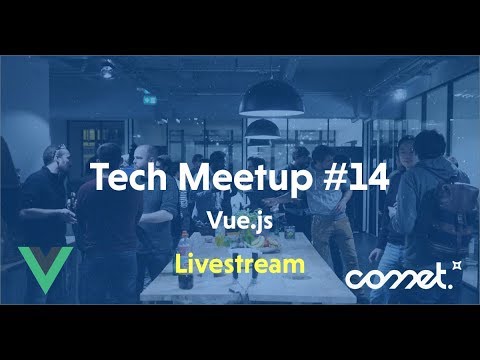 Tech Meetup #14 : Vue.js 3.0