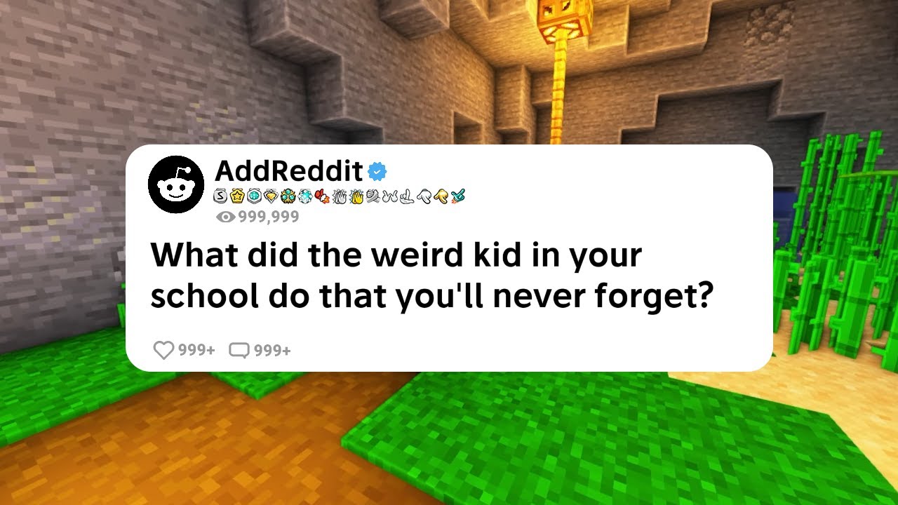 What did the weird kid in your school do that you'll never forget ...