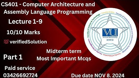 CS401 - Computer Architecture and Assembly Language Programming (Graded Quiz No. 1) 💯 verified