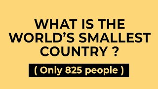 What Is The Worlds Smallest Country ? Braintastic Gk Questions