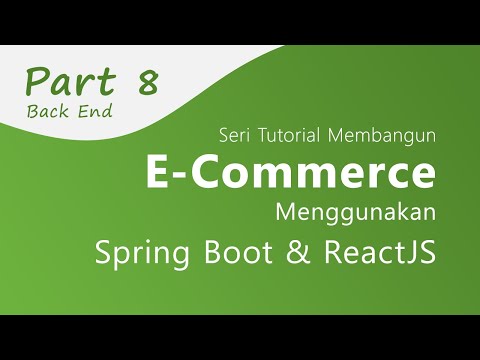 E-Commerce Menggunakan Spring Boot dan ReactJS - 08 Membuat Shopping Cart Rest API