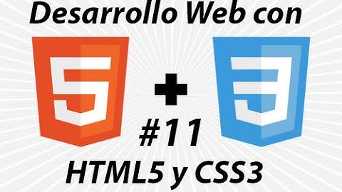 11. Curso de Desarrollo Web con HTML5 y CSS3 - Nav [ESTRUCTURA Y SEMANTICA]