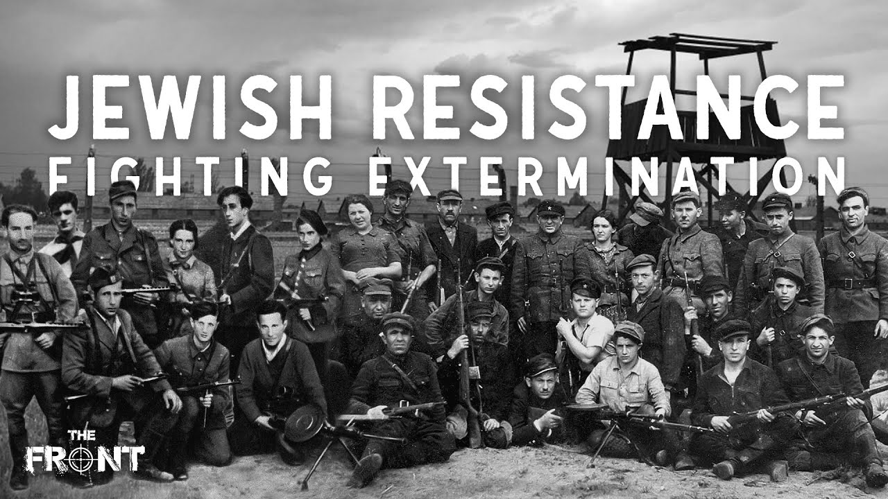 Jewish Risteance Jewish Resistance Fighters