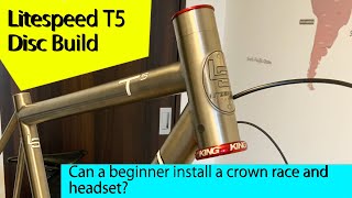 Installing a crown race and headset - "Can a beginner build a road bike?" Series (Part 1)