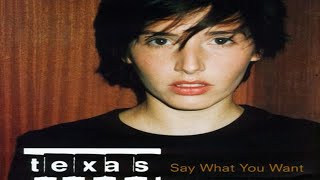 Texas ‎- Say What You Want (Subtitulado Español) ► ► ►