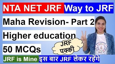 Maha Revision Higher education 50 MCQs  Part 2 | NTA NET JRF Sep 2020 by Navdeep Kaur