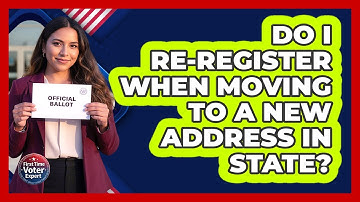 Do I Re-Register When Moving To A New Address In State?