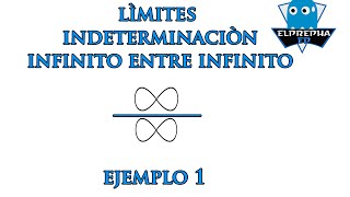 Elprepha--Lìmite Indeterminaciòn Infinito Entre Infino -Ejemplo 1