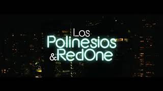 LOS POLINESIOS & REDONE SONG - FESTIVOLVIDEO OFICIAL MUSICAL