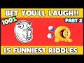 15 most funny riddles for kids and adults!! - YouTube