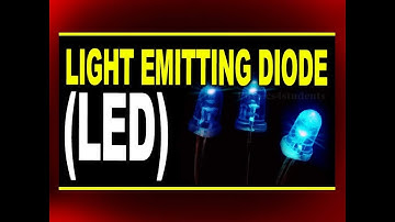 Light Emitting Diode (LED) | Plus Two Physics Videos
