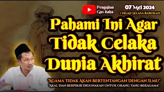 Ingin Selamat Dunia Akhirat | Gus Baha Terbaru