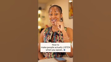 How To Make People Actually LISTEN when You Speak