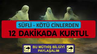 12 Daki̇kada Ci̇nleri̇n Zararindan Kurtulmanin Yollari - Ci̇n Musallati Ve Çarpmasi Doğru Mu?