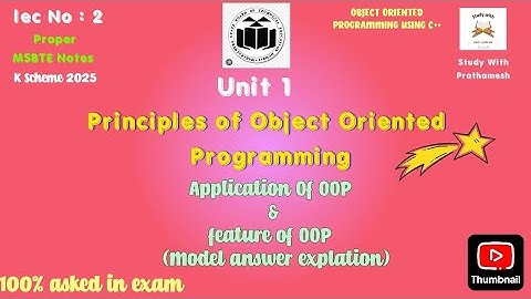 OOP K Scheme 2025 | features & Applications of OOP in C++ | MSBTE Notes | Lec 2