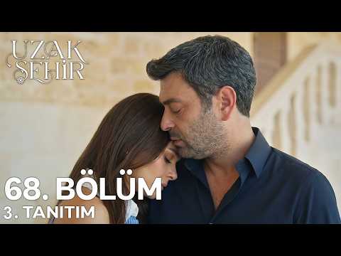 Uzak Şehir 68. Bölüm 3. Fragmanı | Senden Vazgeçmedim!