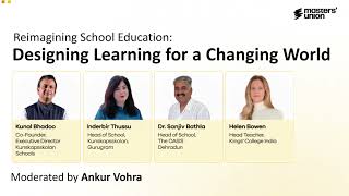 Reimagining School Education: Designing Learning for a Changing World | Intersect Delhi Meet Up 2.0