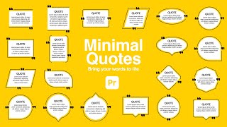 Minimal Quotes Tutorial For Premiere Pro