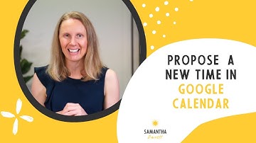 How to propose a new meeting time in Google Calendar