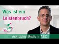 Was ist ein Leistenbruch? - Medizin ABC | Asklepios