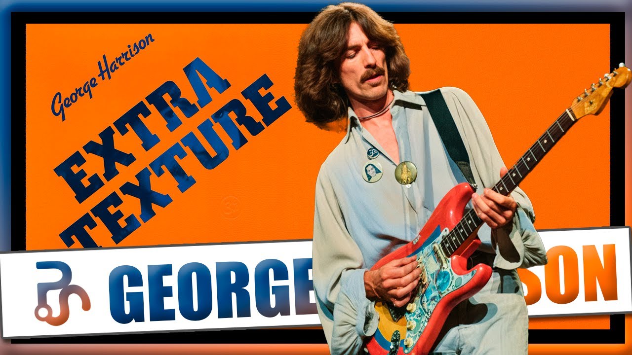 Extra Texture: o lado humano e irônico de George Harrison