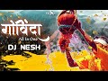 Govinda all in one  nesh remix