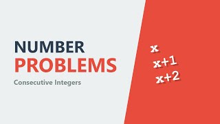 Consecutive Integers Word Problems - Algebra Equations Made Easy