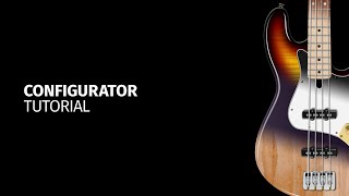 Configurator Tutorial