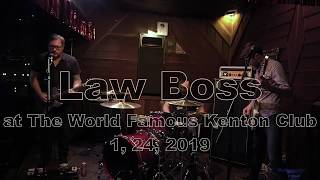 Law Boss  -Bite Chew Swallow- at The World Famous Kenton Club  1, 24, 2019