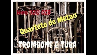 Hino 320 CCB - Que prazer é andar com Cristo (Quarteto de Metais)