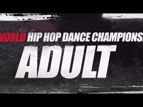 2021 World Hip Hop Dance Championship Adult Division