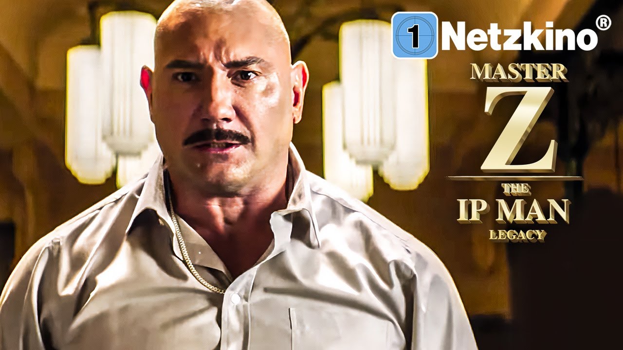Master Z – The Ip Man Legacy (ACTION ganzer Film Deutsch, Actionfilme in voller Länge, neue Filme)