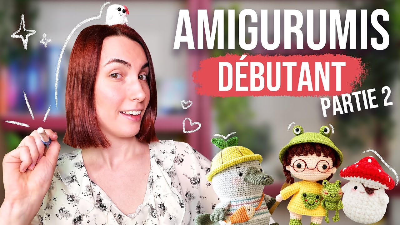 Apprendre le CROCHET avec les AMIGURUMIS 🧶 Tuto 2 pour débutant ! Maille serrée + brides !