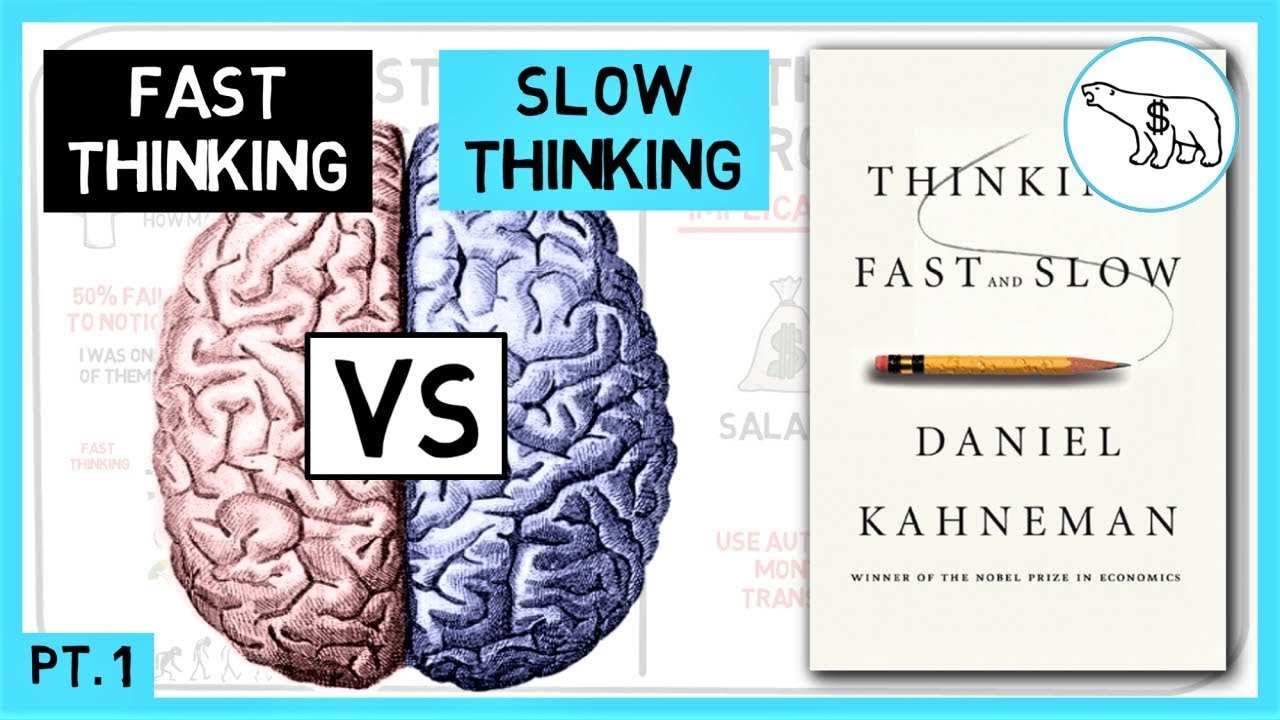 THINKING FAST AND SLOW SUMMARY (BY DANIEL KAHNEMAN) 