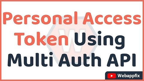 Laravel Personal Access Token Multi Auth | Laravel Passport Create Personal Access Token Multi Auth
