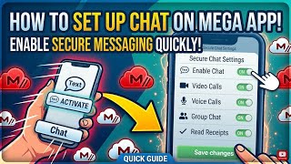 How to set up Chat on Mega app