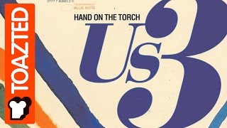 Download Lagu Us3 | Building Our Reputation as a Band  | Toazted