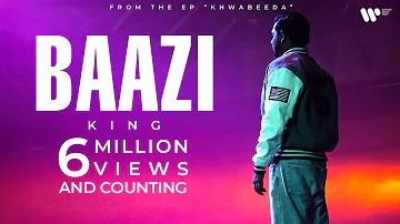 BAAZI | Official Music Video | King | KHWABEEDA