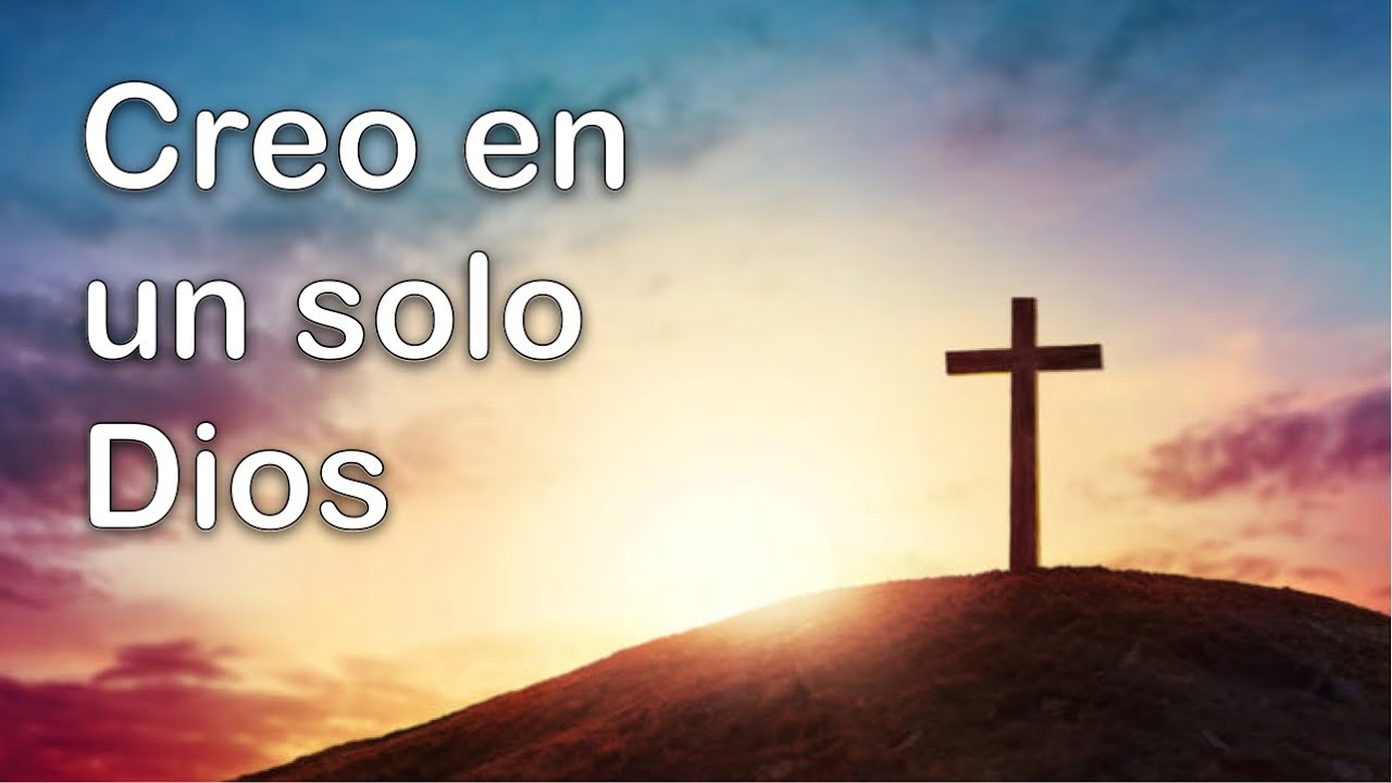 El Credo: Ep. 33: Creo en un solo Dios - YouTube