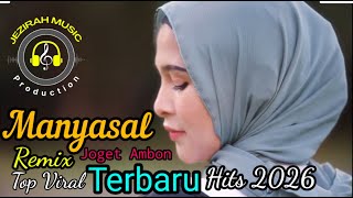 Lagu Acara✨⚡Manyasal⚡✨Joget Dangdut ✨⚡Ambon Keyboard 2026⚡✨Top Terbaru ⚡✨